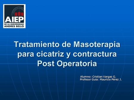 Tratamiento de Masoterapia para cicatriz y contractura Post Operatoria