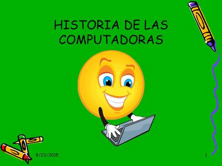 HISTORIA DE LAS COMPUTADORAS