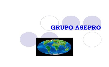 GRUPO ASEPRO.