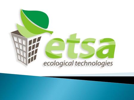 ETSA Technologies México SA de CV Productos y Servicios de Vanguardia -