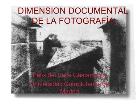 DIMENSION DOCUMENTAL DE LA FOTOGRAFÍA