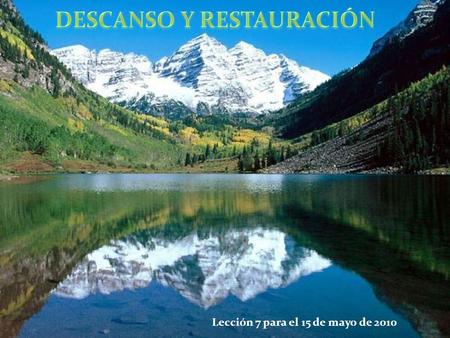DESCANSO Y RESTAURACIÓN