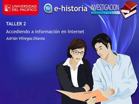 TALLER 2 Accediendo a Información en Internet Adrián Villegas Dianta.