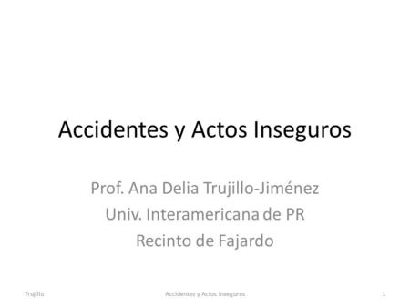 Accidentes y Actos Inseguros