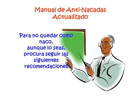 Manual de Anti-Nacadas Actualizado