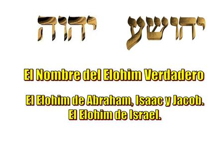 El Nombre del Elohim Verdadero