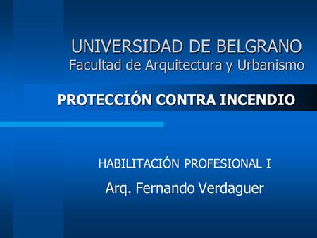 UNIVERSIDAD DE BELGRANO Facultad de Arquitectura y Urbanismo