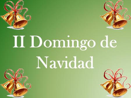 II Domingo de Navidad.