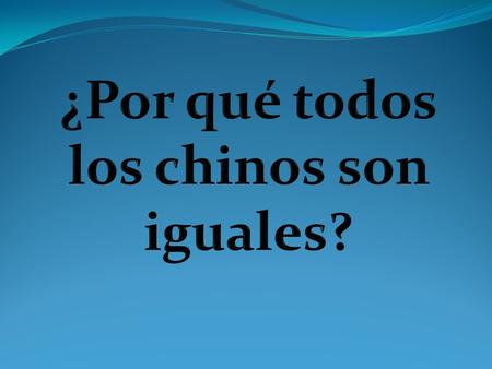¿Son iguales no? (Ironía) ÍNDICE Por su genética Por su forma de ser Por sus riquezas Debate y opiniones personales.