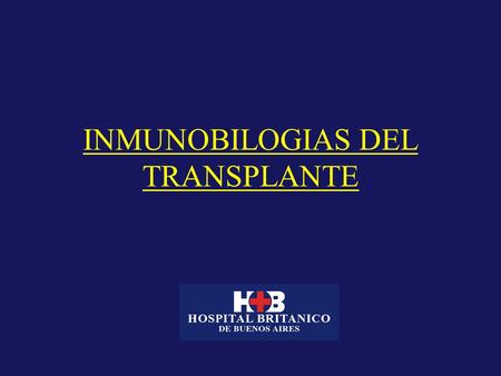 INMUNOBILOGIAS DEL TRANSPLANTE. MOLECULA DE CLASE IMOLECULA DE CLASE II.