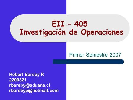 EII – 405 Investigación de Operaciones