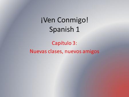 Capítulo 3: Nuevas clases, nuevos amigos
