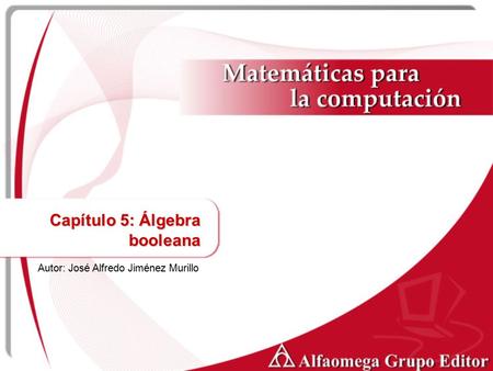 Capítulo 5: Álgebra booleana