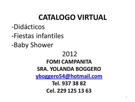 CATALOGO VIRTUAL -Didácticos -Fiestas infantiles -Baby Shower 2012