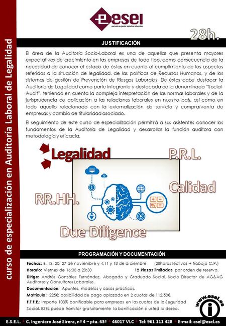 JUSTIFICACIÓN PROGRAMACIÓN Y DOCUMENTACIÓN curso de especialización en Auditoría Laboral de Legalidad Fechas: 6, 13, 20, 27 de noviembre y 4,11 y 18 de.