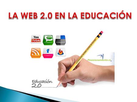 LA WEB 2.0 EN LA EDUCACIÓN.