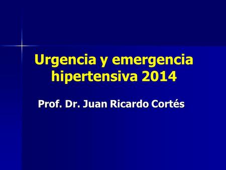 Urgencia y emergencia hipertensiva 2014