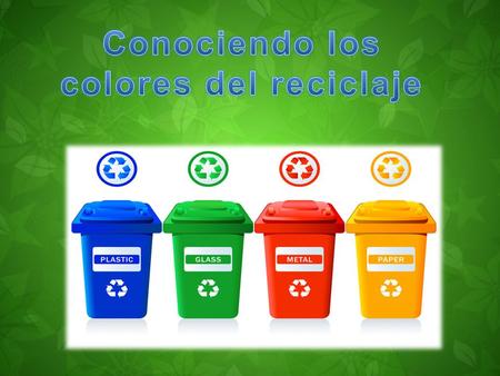 Conociendo los colores del reciclaje