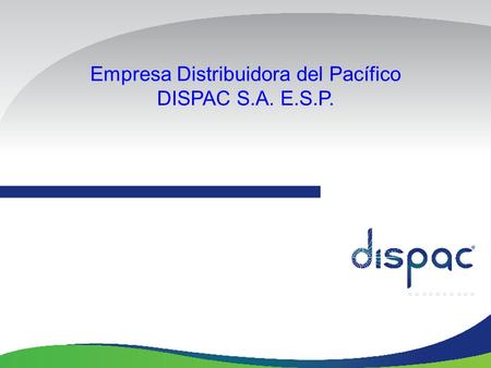 Empresa Distribuidora del Pacífico DISPAC S.A. E.S.P.