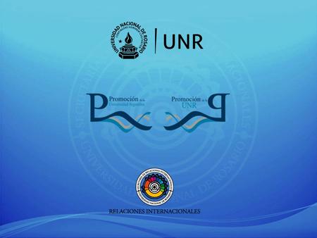OBJETIVO GENERAL Impulsar la constitución y el afianzamiento de redes internacionales de la Universidad Nacional de Rosario en el marco de las convocatorias.