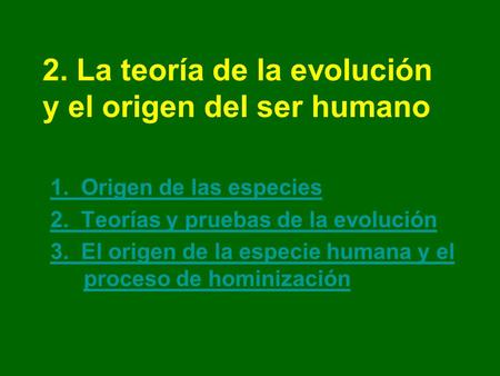 2. La teoría de la evolución y el origen del ser humano