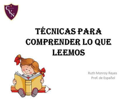 Técnicas para comprender lo que leemos
