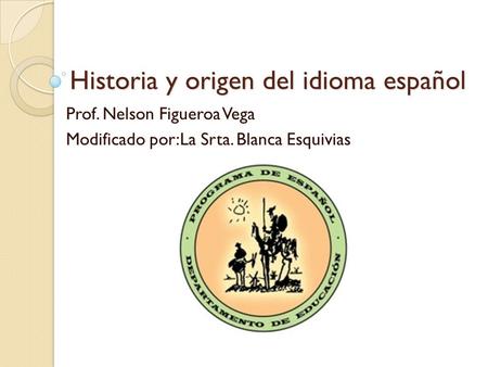 Historia y origen del idioma español