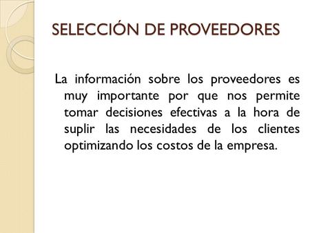 SELECCIÓN DE PROVEEDORES