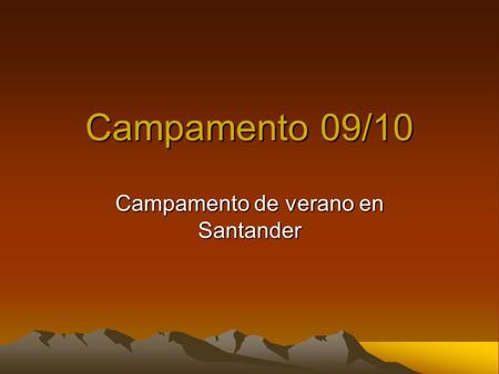 Campamento 09/10 Campamento de verano en Santander.
