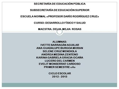 SECRETARÌA DE EDUCACIÒN PÙBLICA SUBSECRETARÌA DE EDUCACIÒN SUPERIOR