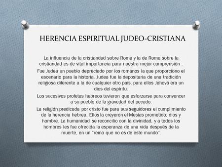 HERENCIA ESPIRITUAL JUDEO‐CRISTIANA