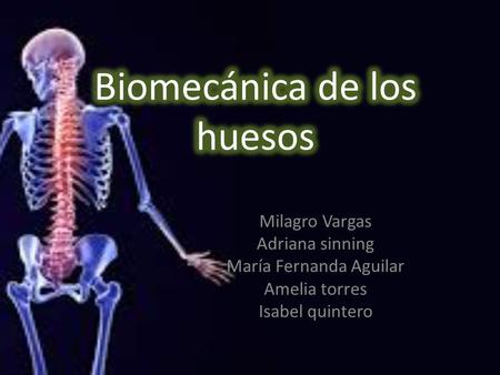 Biomecánica de los huesos