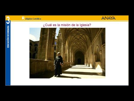 ¿Cuál es la misión de la Iglesia? Una historia inolvidable.
