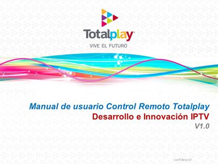 Manual de usuario Control Remoto Totalplay