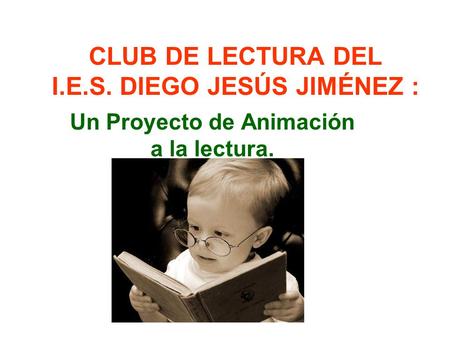CLUB DE LECTURA DEL I.E.S. DIEGO JESÚS JIMÉNEZ :