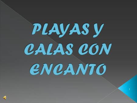 PLAYAS Y CALAS CON ENCANTO
