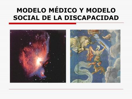 MODELO MÉDICO Y MODELO SOCIAL DE LA DISCAPACIDAD