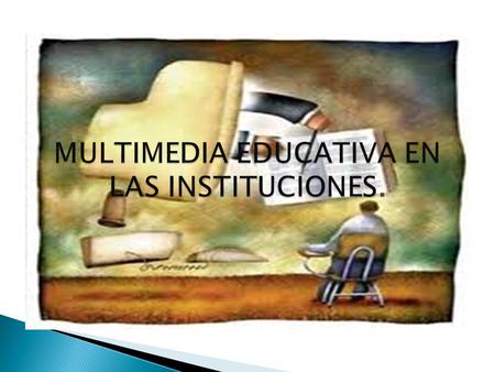 Es una nueva experiencia, donde la interacción de los medios es radicalmente diferente y donde tenemos que aprender como usarlas. Proporciona a los usuarios.