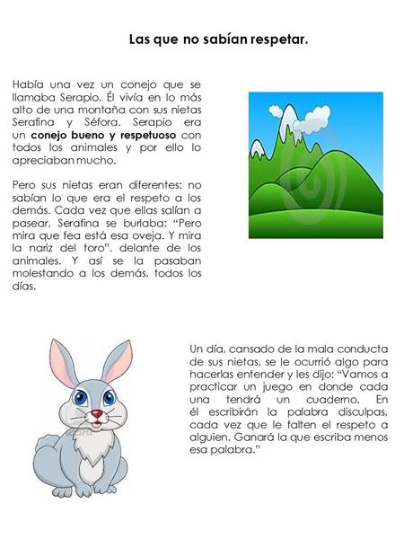 Las que no sabían respetar.