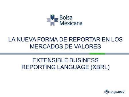 LA NUEVA FORMA DE REPORTAR EN LOS MERCADOS DE VALORES