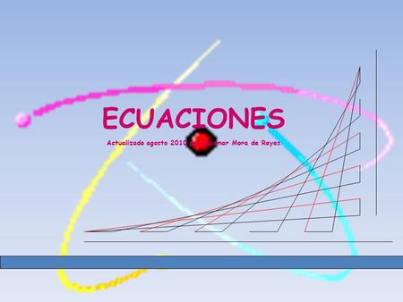Actualizado agosto 2010 por Guiomar Mora de Reyes