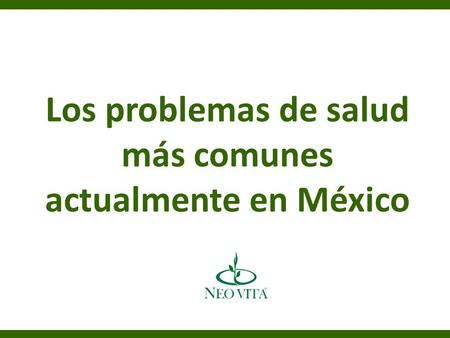 Los problemas de salud más comunes actualmente en México