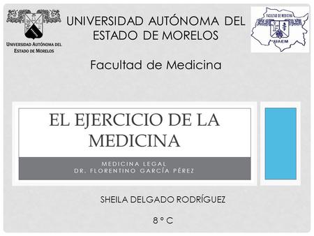 El ejercicio de la medicina