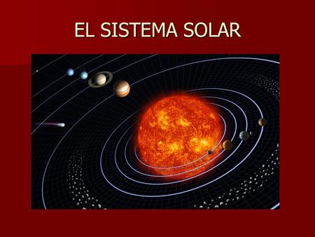 EL SISTEMA SOLAR.