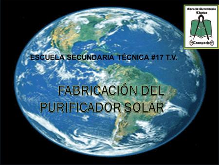 ESCUELA SECUNDARIA TÉCNICA #17 T.V.. INTEGRANTES:  López Amaya Héctor Manuel  Pech Can Dara  Rosado García Selina del Rocío  Beltrán Méndez Leydi.