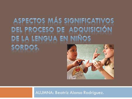 ALUMNA: Beatríz Alonso Rodríguez.