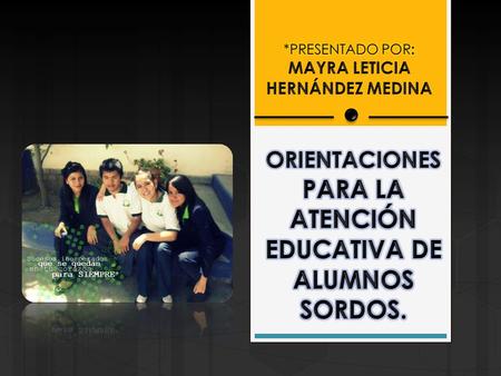 PUBLICÓ UN GLOSARIO, EL CUAL DEFINE A LA DEFICIENCIA AUDITIVA COMO: