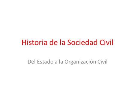 Historia de la Sociedad Civil