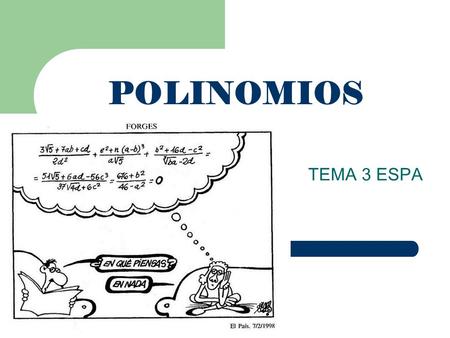 POLINOMIOS TEMA 3 ESPA.