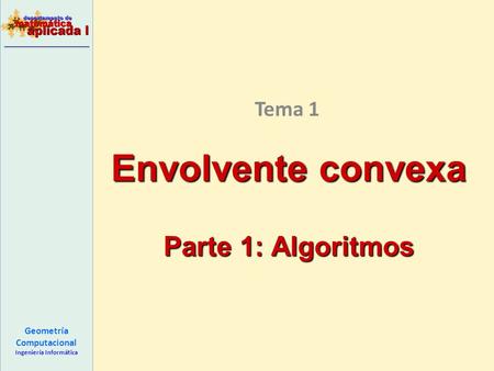 Envolvente convexa Parte 1: Algoritmos